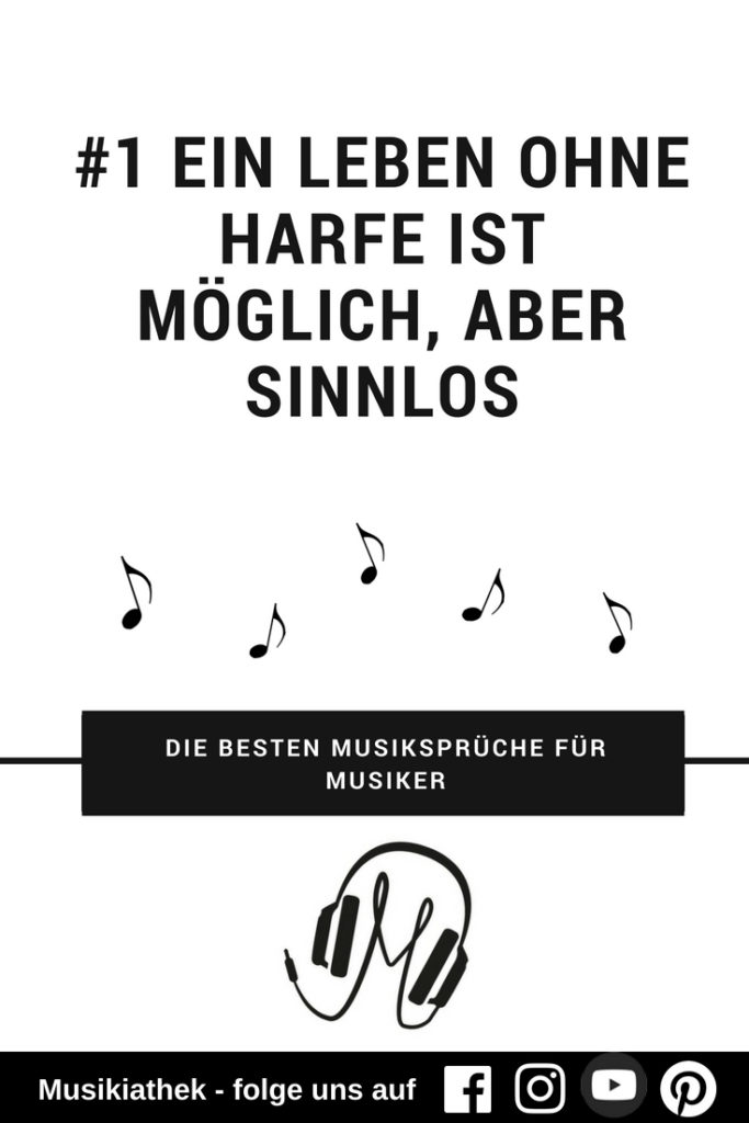 Die besten Musiksprüche für Musiker - Harfe