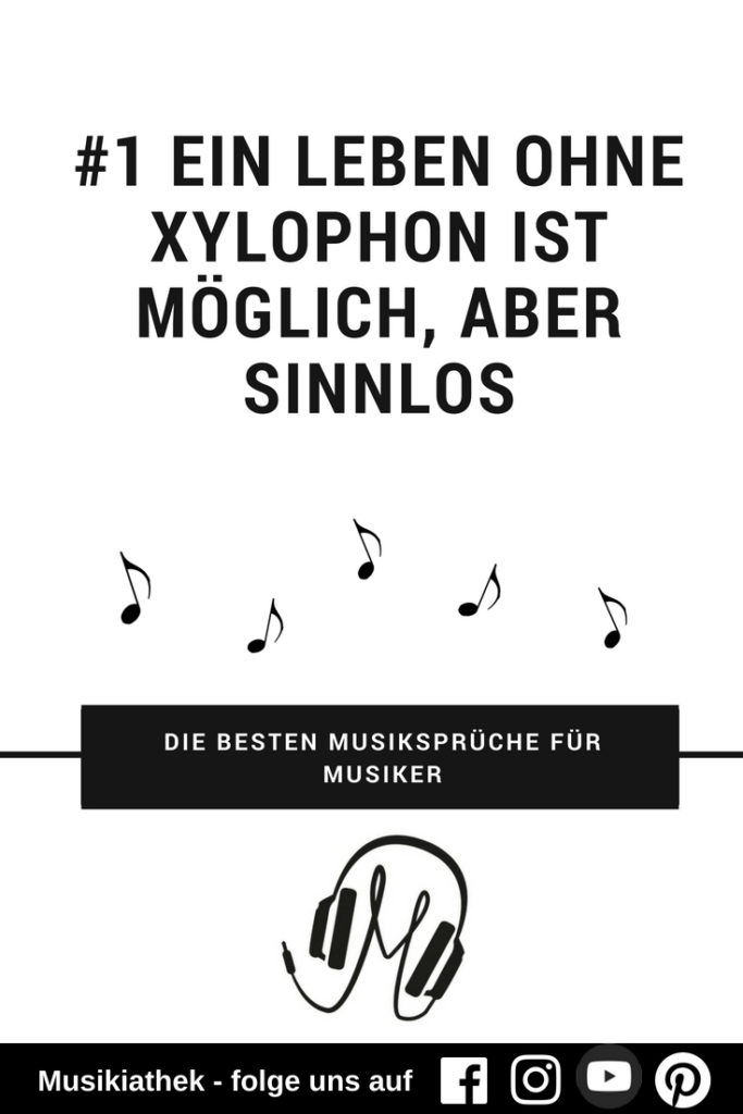 Die besten Musiksprüche für Musiker - Xylophon