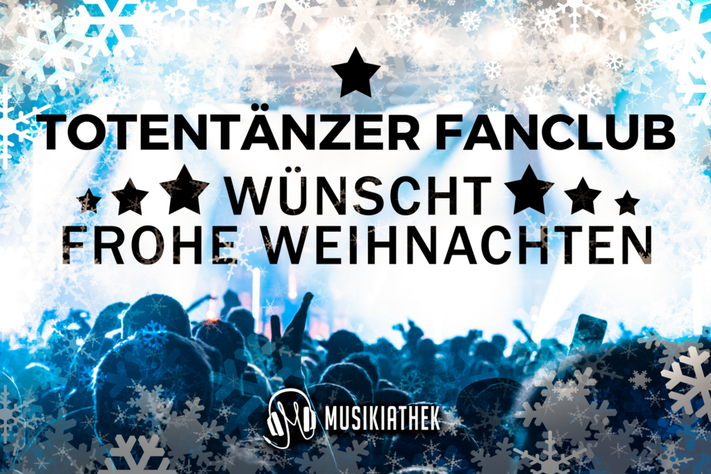 TOTENTÄNZER FANCLUB-wuenscht-frohe-weihnachten